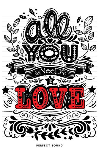 All You Need Is Love