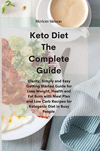 Keto Diet The Complete Guide