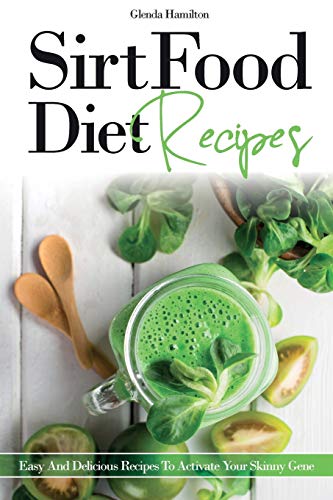 SirtFood Diet - Recipes