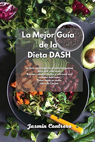 La mejor guia de la Dieta DASH