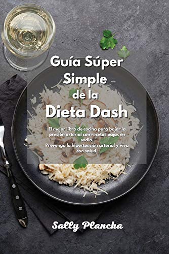 Guia Super Simple de la Dieta Dash