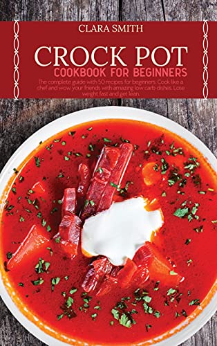 Crock Pot Cookbook for Beginners