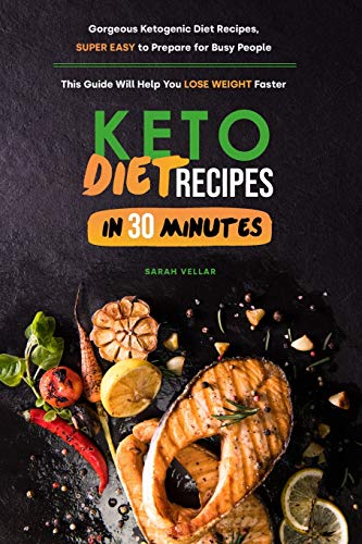 Keto Diet Recipes in 30 Minutes