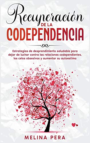 Recuperacion de la codependencia