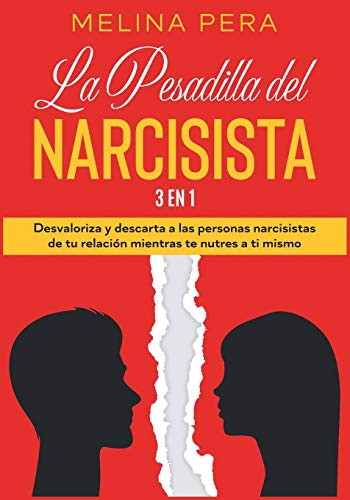 La Pesadilla del Narcisista [3 EN 1]