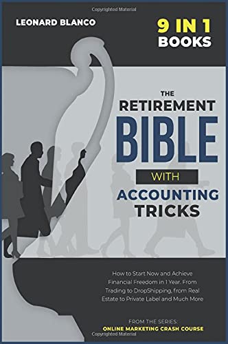 The Retirement Bible with Accounting Tricks [9 in 1]
