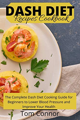Dash Diet Recipes Cookbook