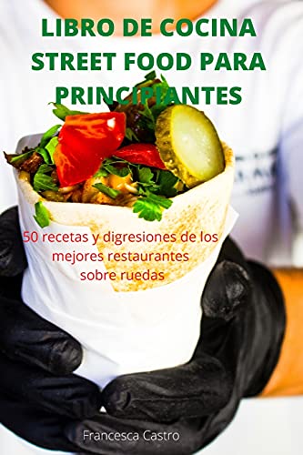 Libro de Cocina Street Food Para Principiantes