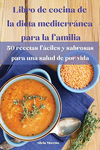Libro de cocina de la dieta mediterranea para la familia
