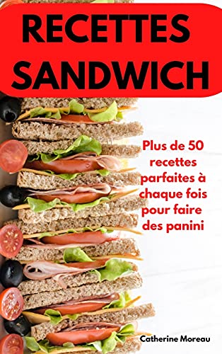 Recettes Sandwich