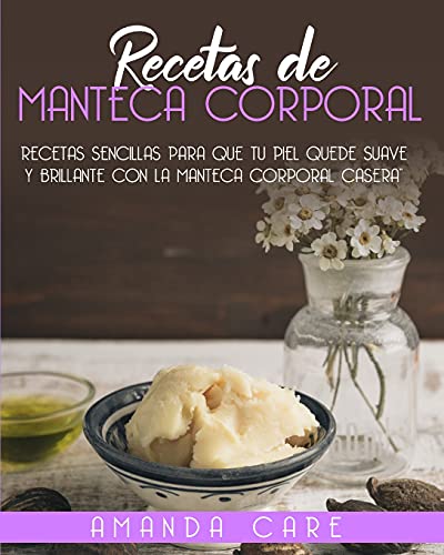 Recetas de Manteca Corporal