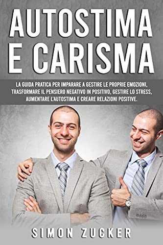 Autostima e Carisma
