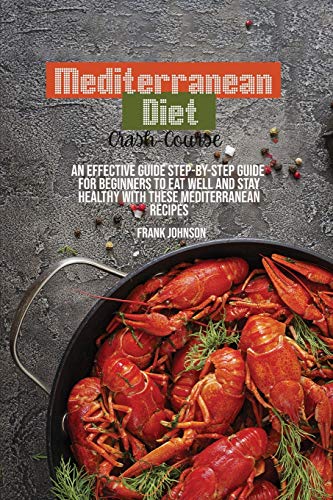 Mediterranean Diet Crash-Course
