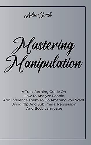 Mastering Manipulation