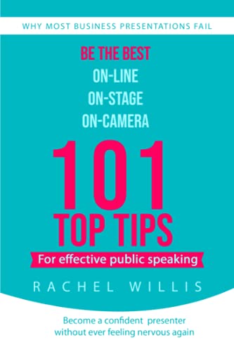 101 Top Tips for Effective Public Speaking