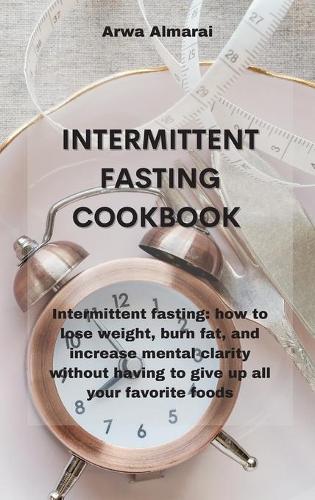 Intermittent Fasting Cookbook