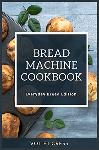 Bread Machine Cookbook