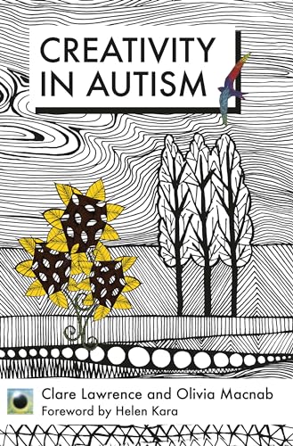 An Emerald Guide To Creativity in Autism