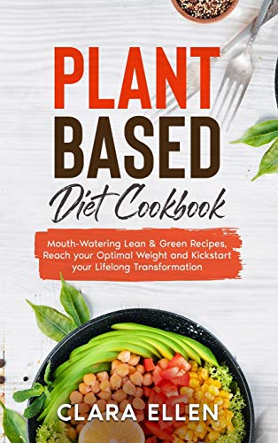 Plant-Based Diet Cookbook