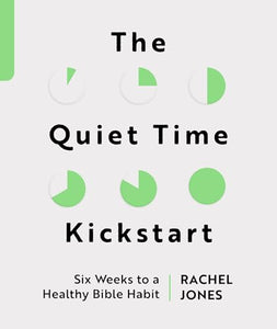 The The Quiet Time Kickstart 