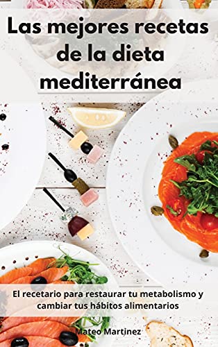 Las mejores recetas de la dieta mediterranea