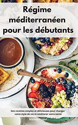 Regime mediterraneen pour les debutants