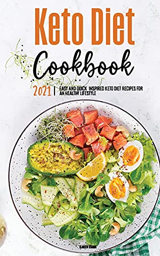 Keto Diet Cookbook 2021