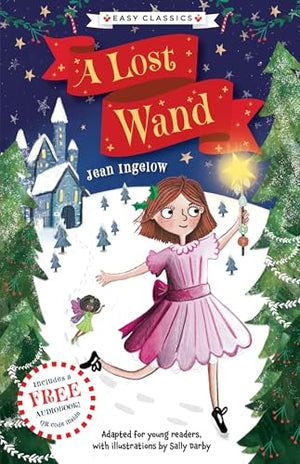 Christmas Classics: A Lost Wand (Easy Classics)
