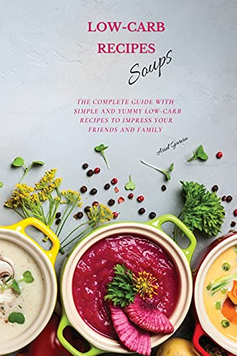 LOW-CARB RECIPES Soups