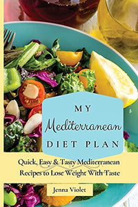 My Mediterranean Diet Plan 