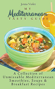 My Mediterranean Tasty Guide 