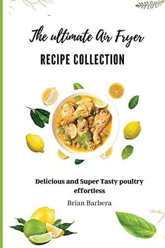The ultimate Air Fryer Recipe Collection