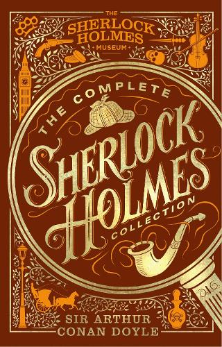 The Complete Sherlock Holmes Collection
