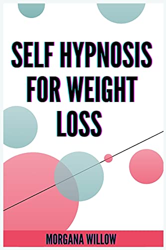 Self Hypnosis for Weight Loss