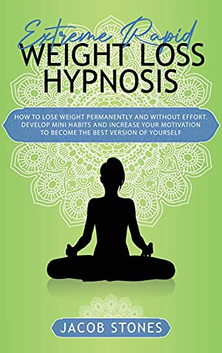 Extreme rapid weight loss hypnosis