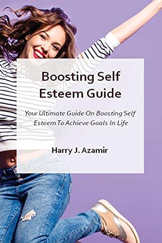 Boosting Self Esteem Guide