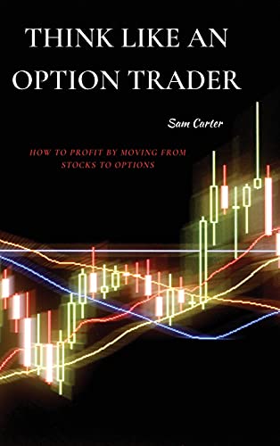 Think Like an Option Trader
