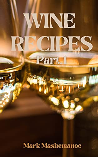 Wine Recipes Part.1
