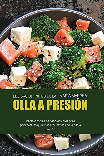 El libro definitivo de la olla a presion