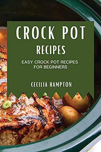 Crock Pot Recipes 2021