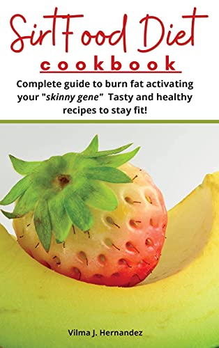 SirtFood diet Cookbook