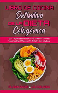 Libro De Cocina Definitivo De La Dieta Cetogenica 