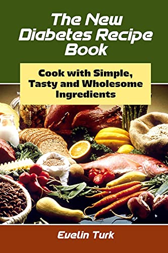 The New Diabetes Recipe Book