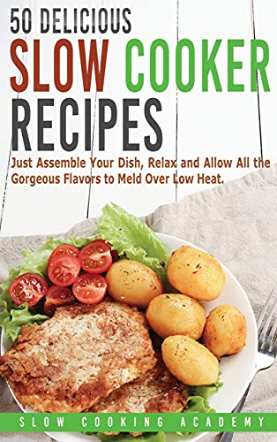 50 Delicious Slow Cooker Recipes