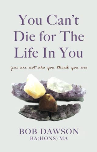 You Cant Die for The Life In You
