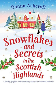 Snowflakes and Secrets in the Scottish Highlands 