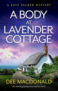 A Body at Lavender Cottage 