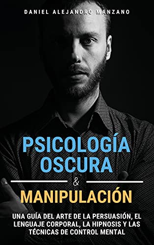Psicologia Oscura y Manipulacion