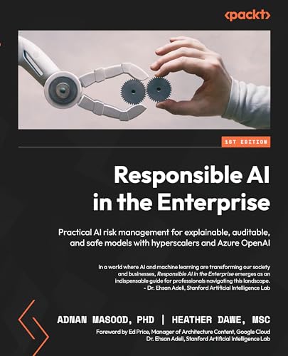 Responsible AI in the Enterprise