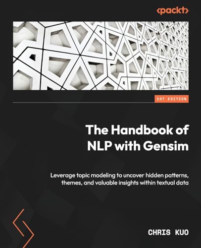 The Handbook of NLP with Gensim